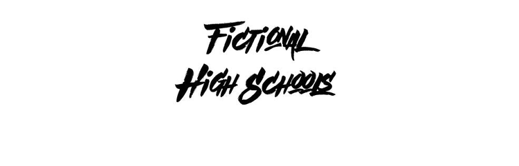 Fictional High Schools