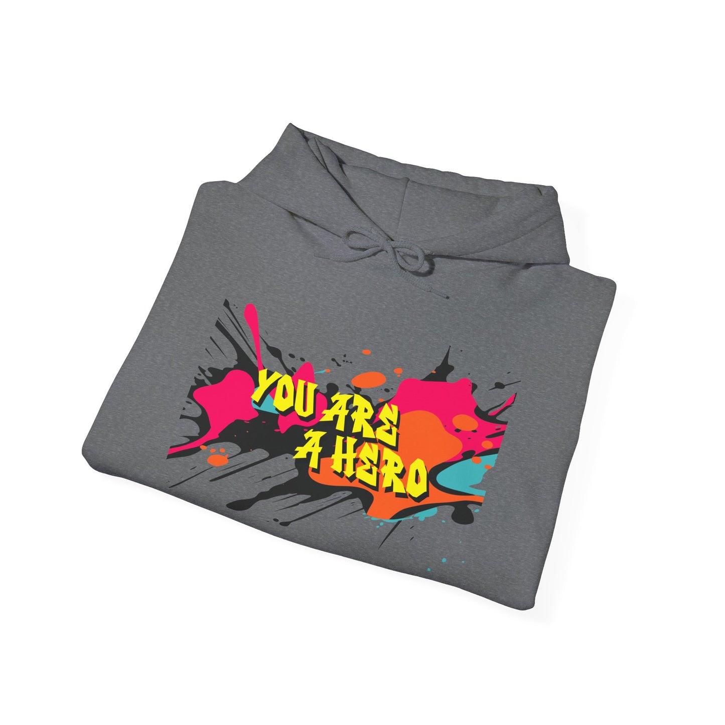 You Are a Hero Hoodie β Chaos, Kindness, and Comfort π₯π«Ά