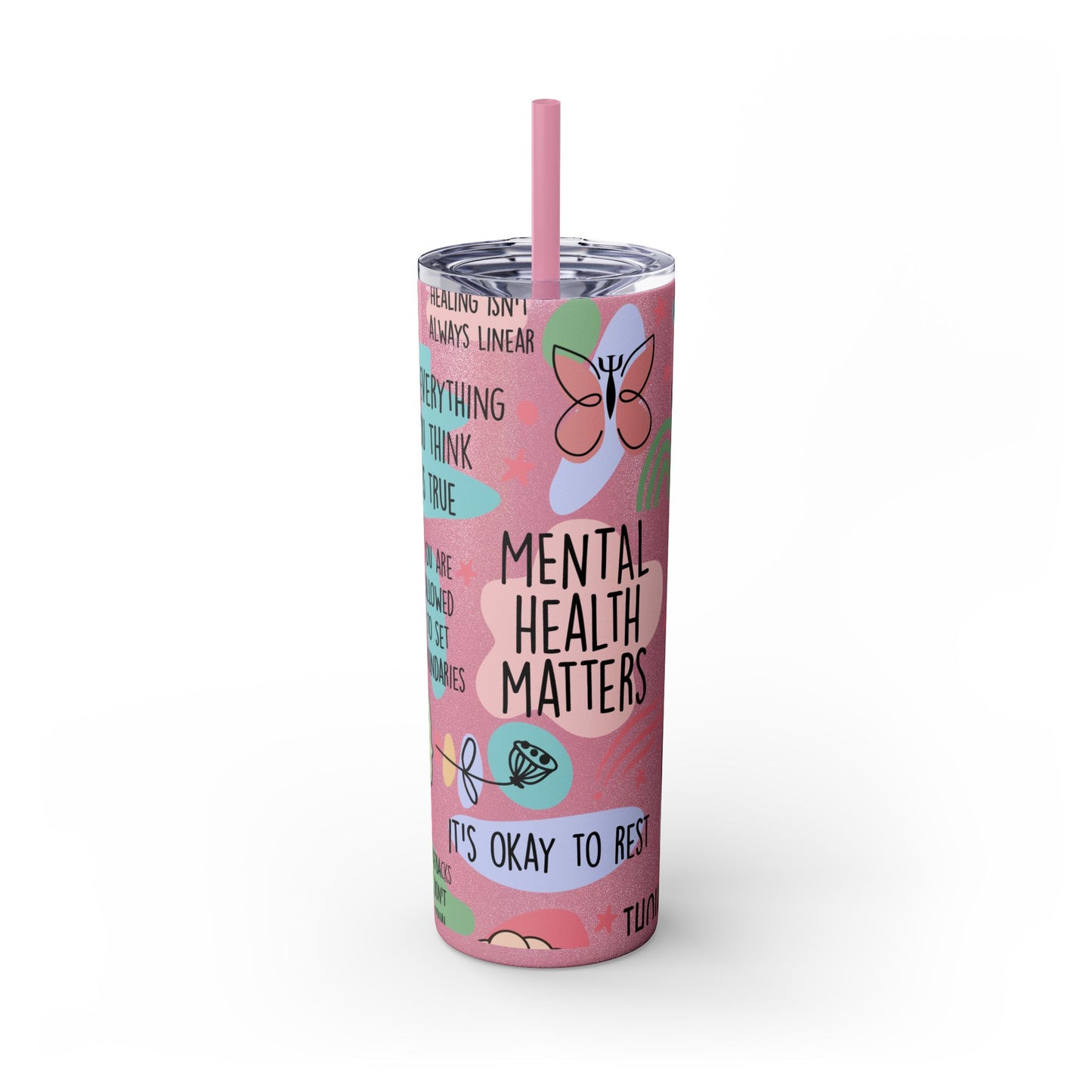Mental Health Matters 20oz Skinny Tumbler – Self Care Cup