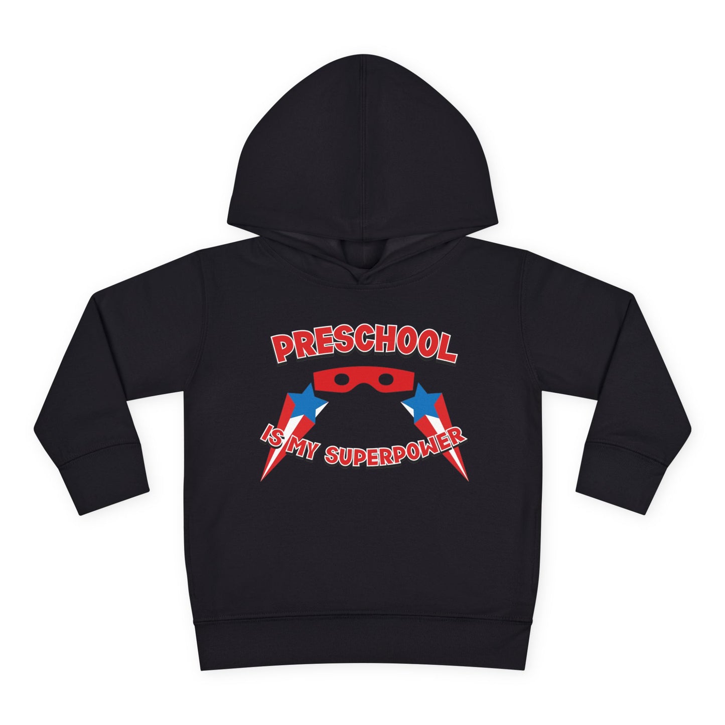 Preschool is My Superpower – Toddler Hoodie