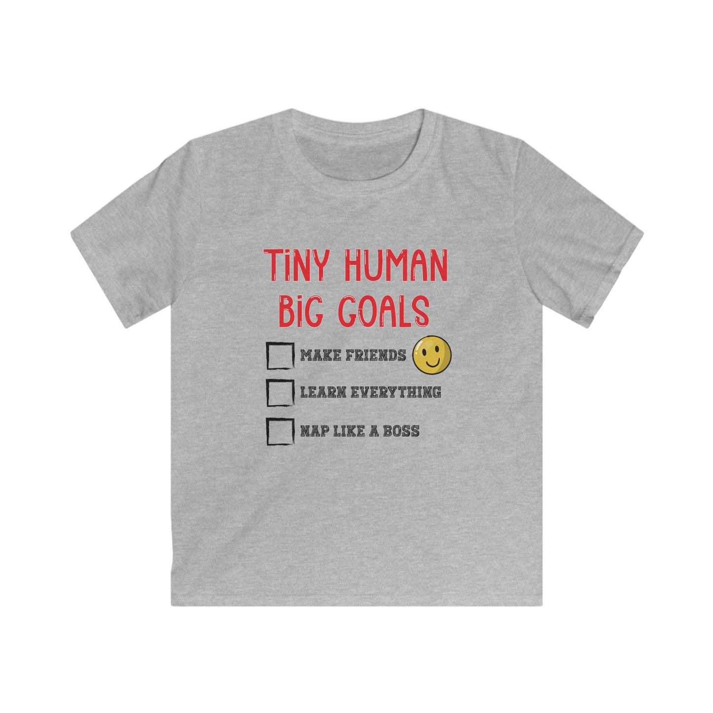 Tiny Human, Big Goals β Kids Softstyle Tee
