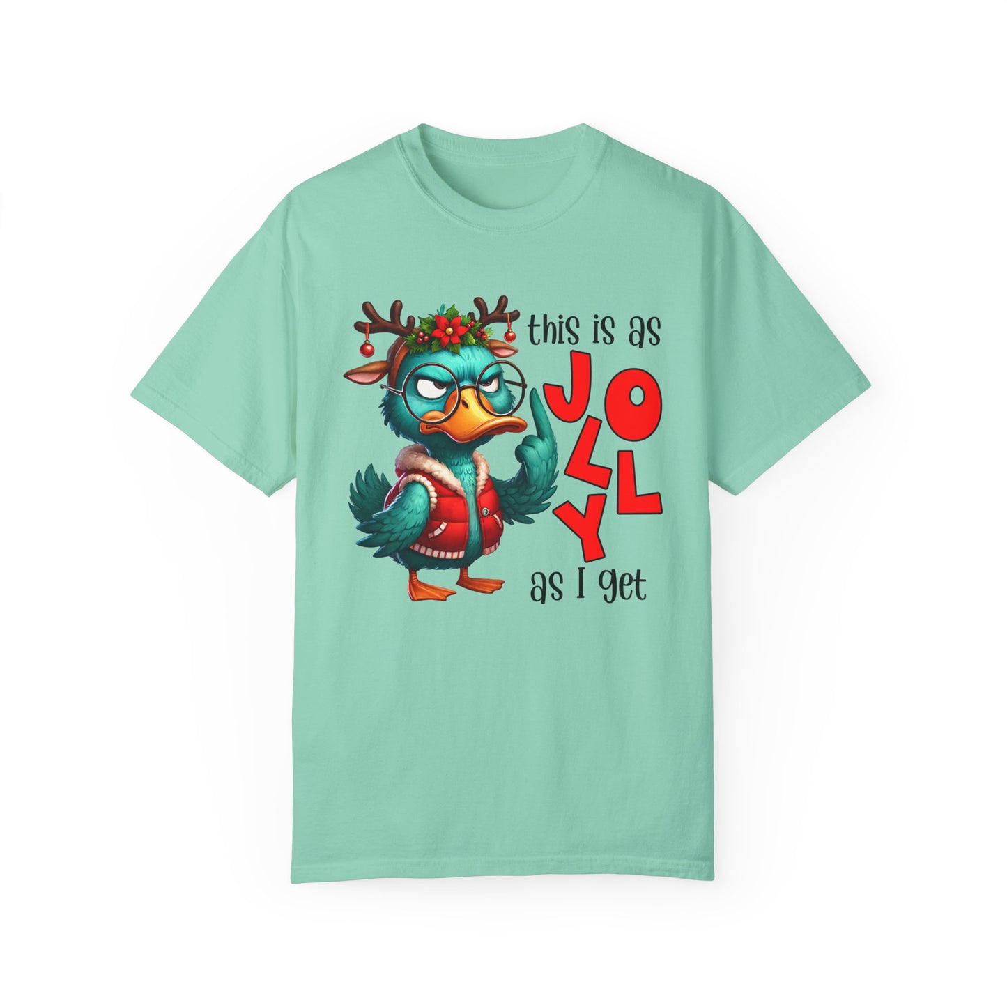 This Is As Jolly As I Get Duck T-Shirt