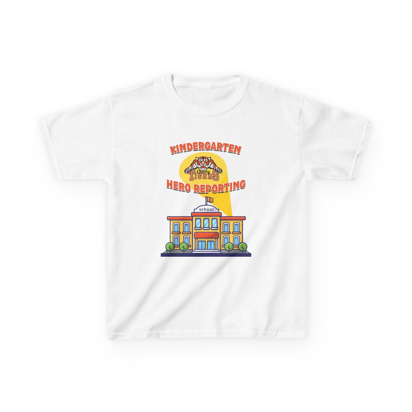 Kindergarten: Hero Reporting for Duty – Cherry Tigers Kids Tee