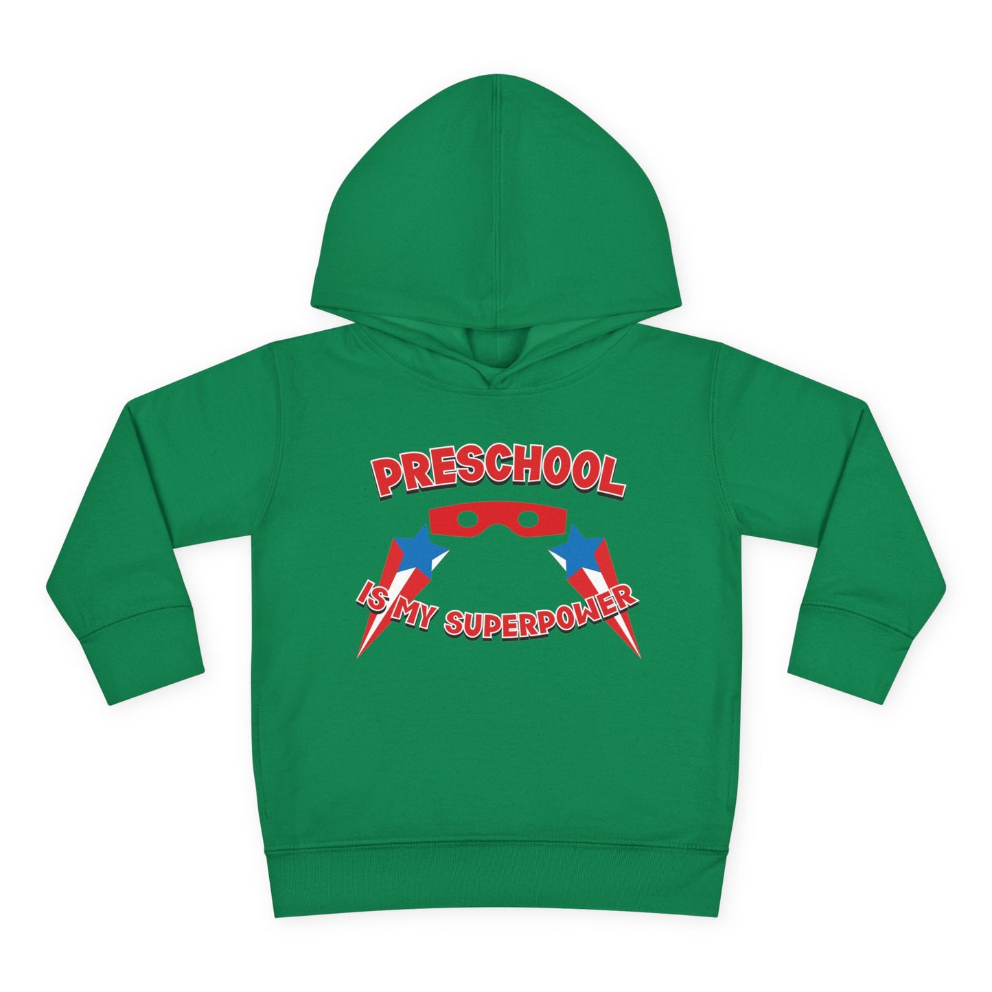Preschool is My Superpower – Toddler Hoodie