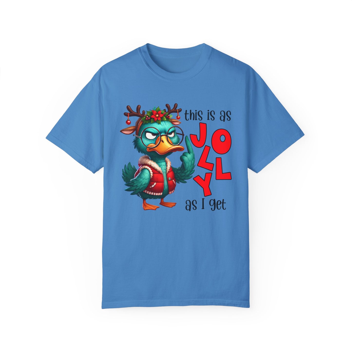 This Is As Jolly As I Get Duck T-Shirt