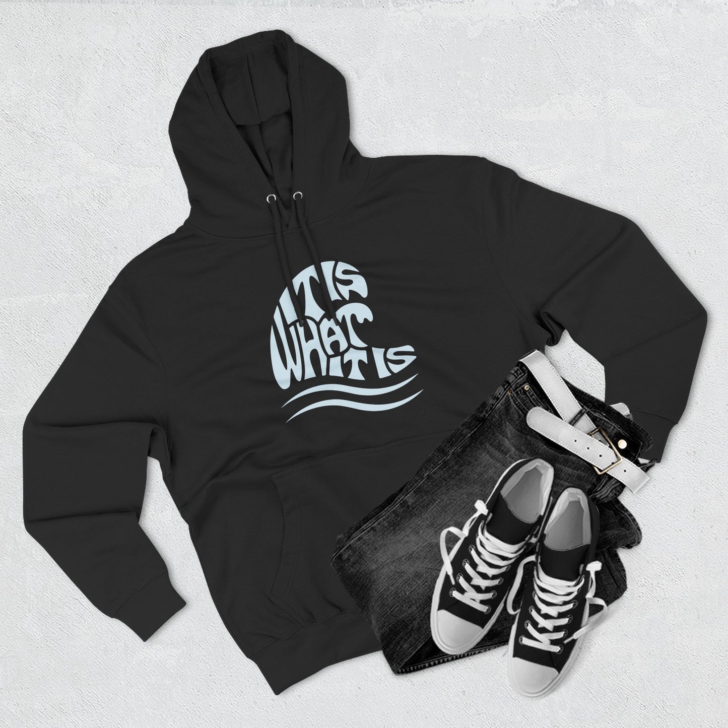 It Is What It Is Wave Hoodie