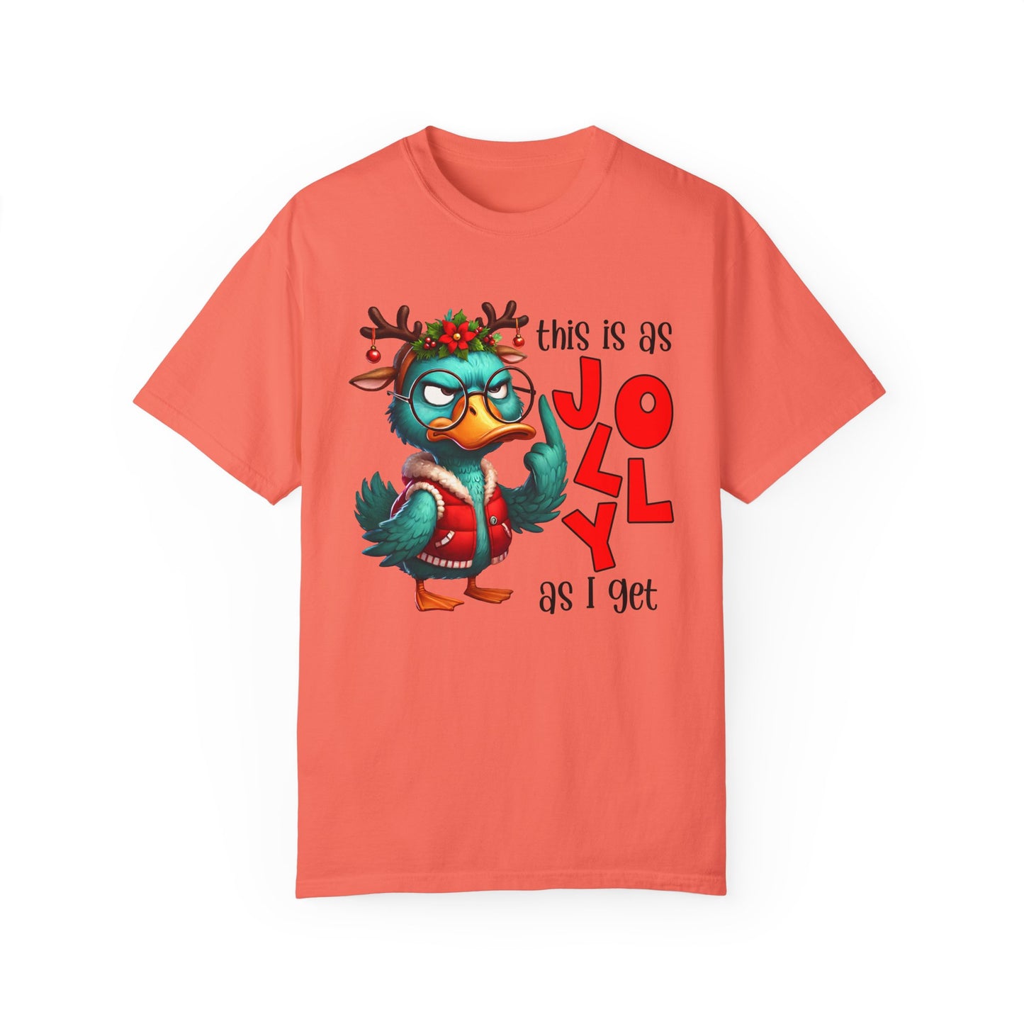 This Is As Jolly As I Get Duck T-Shirt