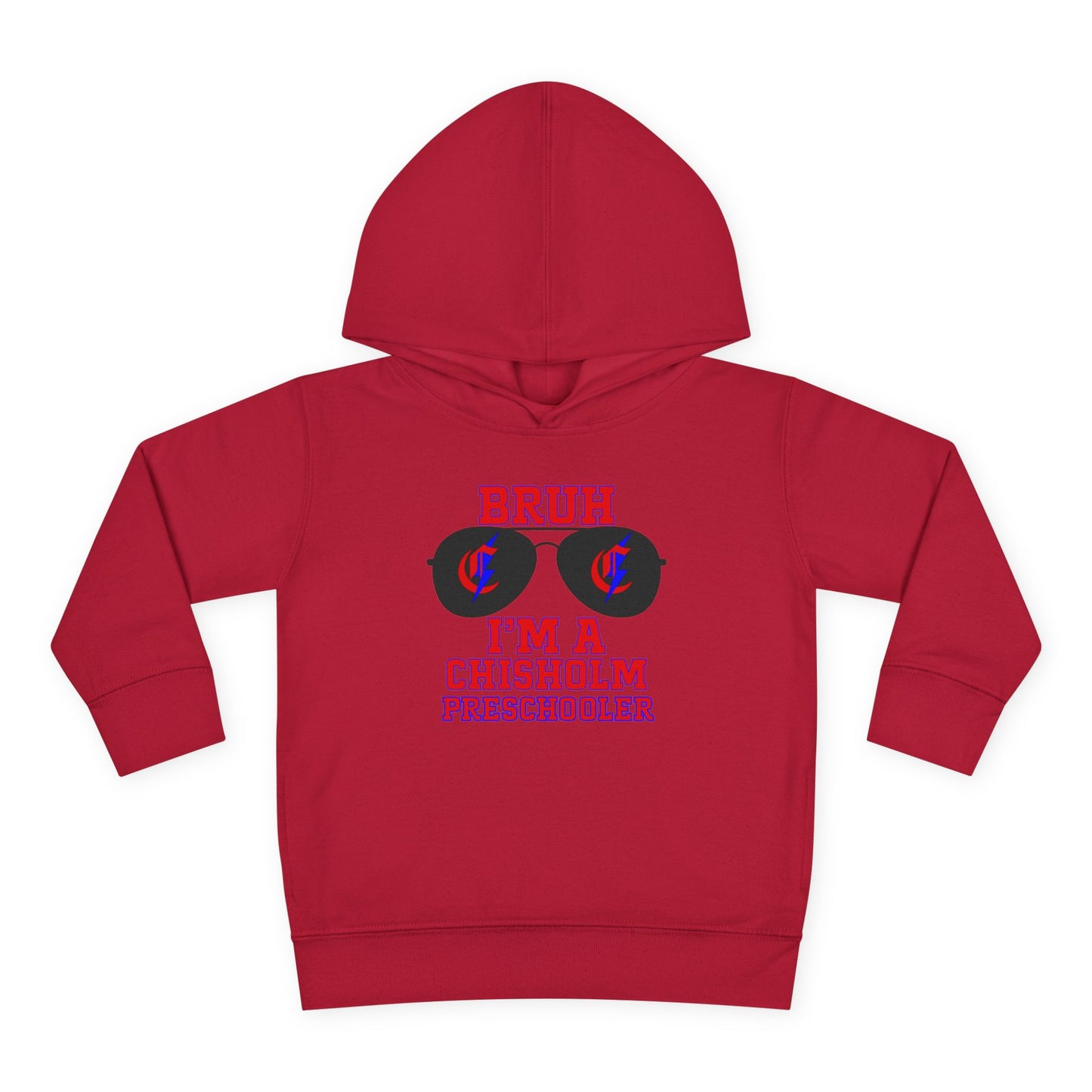 BRUH I’m A Chisholm Preschooler Toddler Hoodie