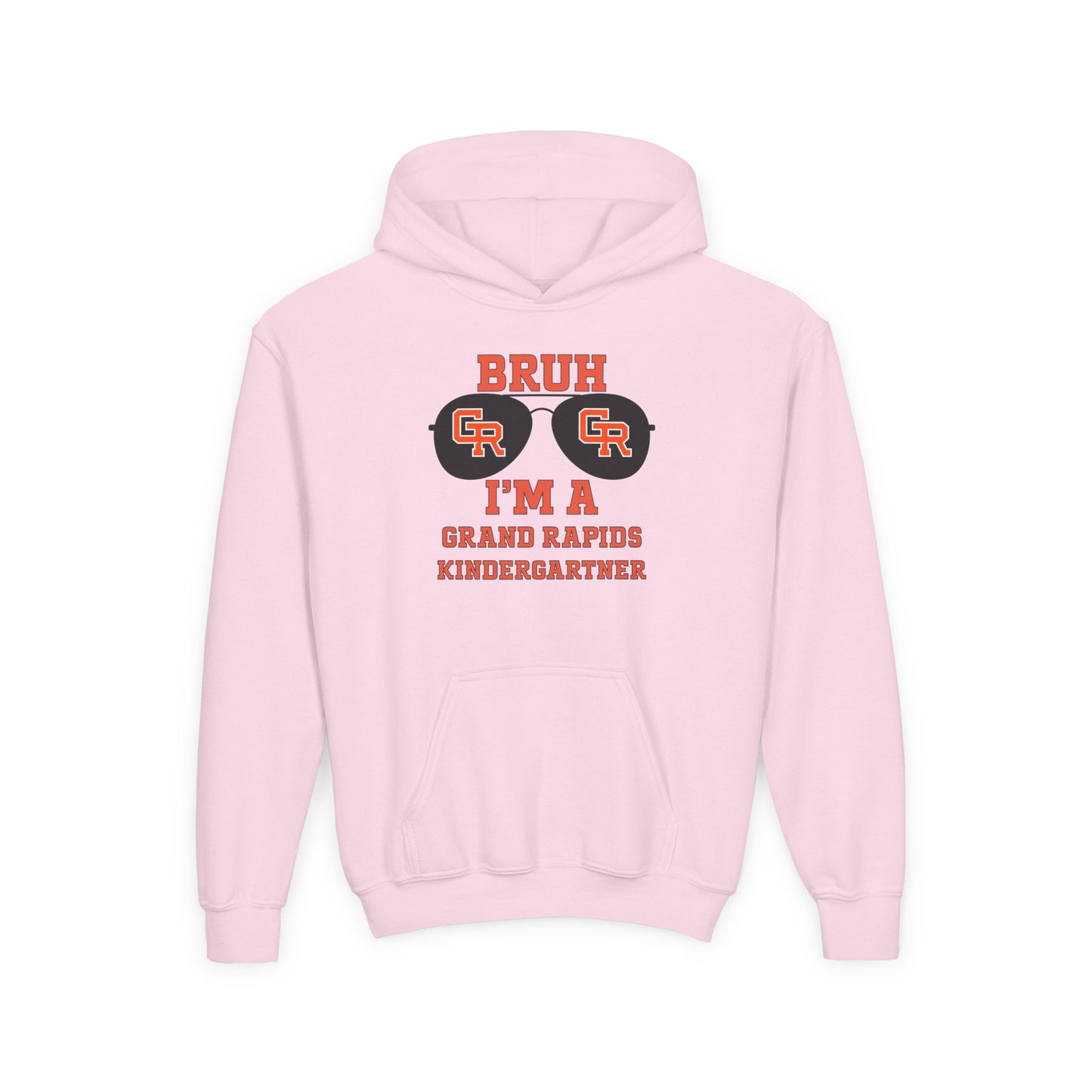 BRUH I’m a Grand Rapids Kindergartner – Youth Hoodie