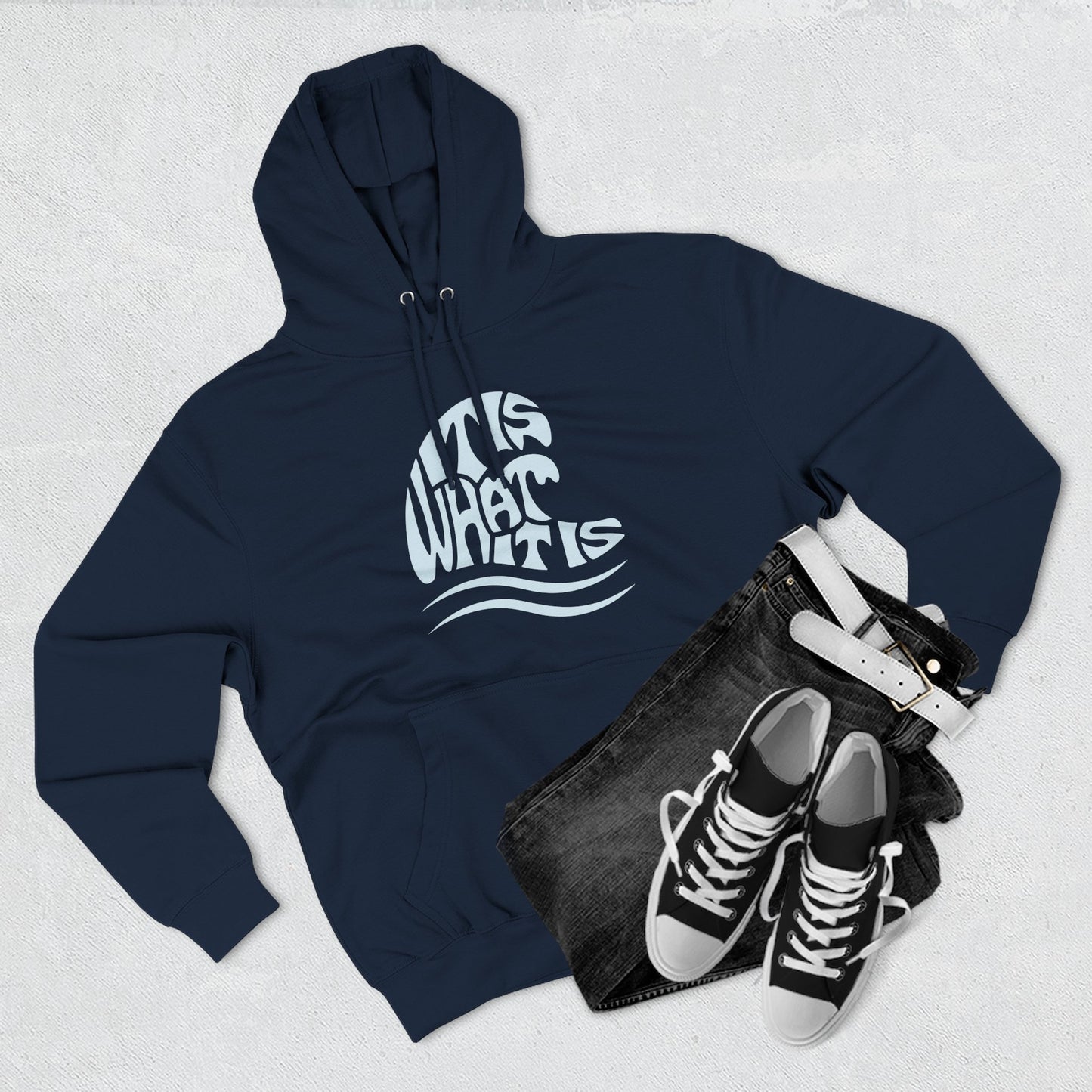 It Is What It Is Wave Hoodie