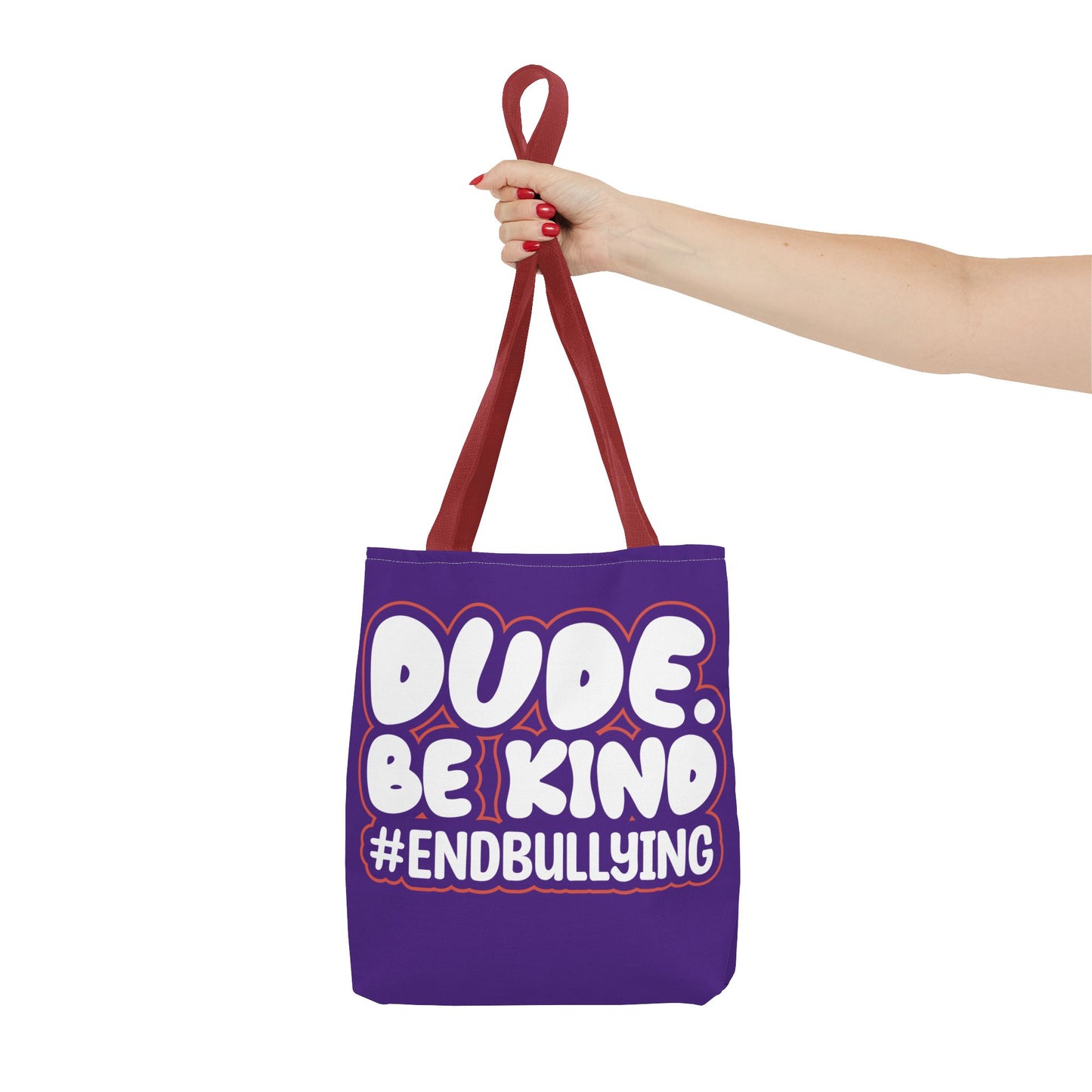 DUDE. BE KIND. #ENDBULLYING Tote Bag — All-Over Print, 3 Sizes, 5 Strap Colors