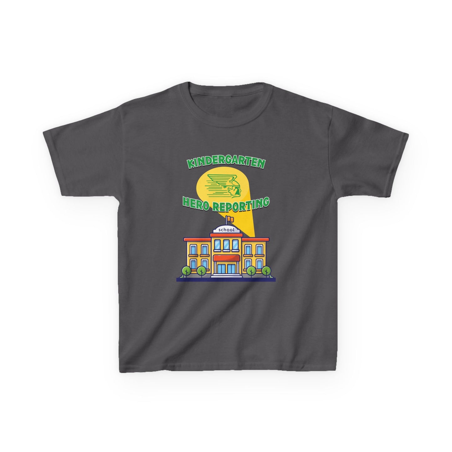 Kindergarten: Hero Reporting for Duty – Greenway Raiders Kids Tee