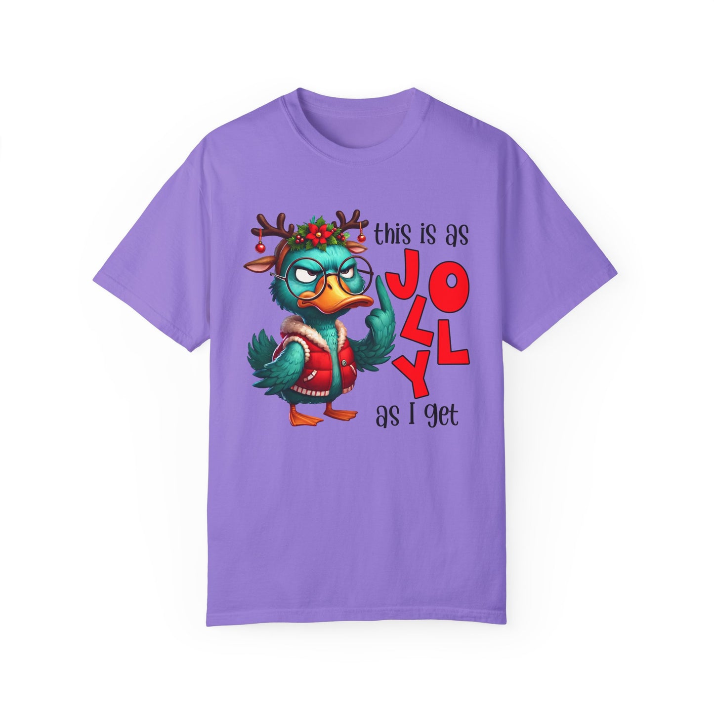 This Is As Jolly As I Get Duck T-Shirt
