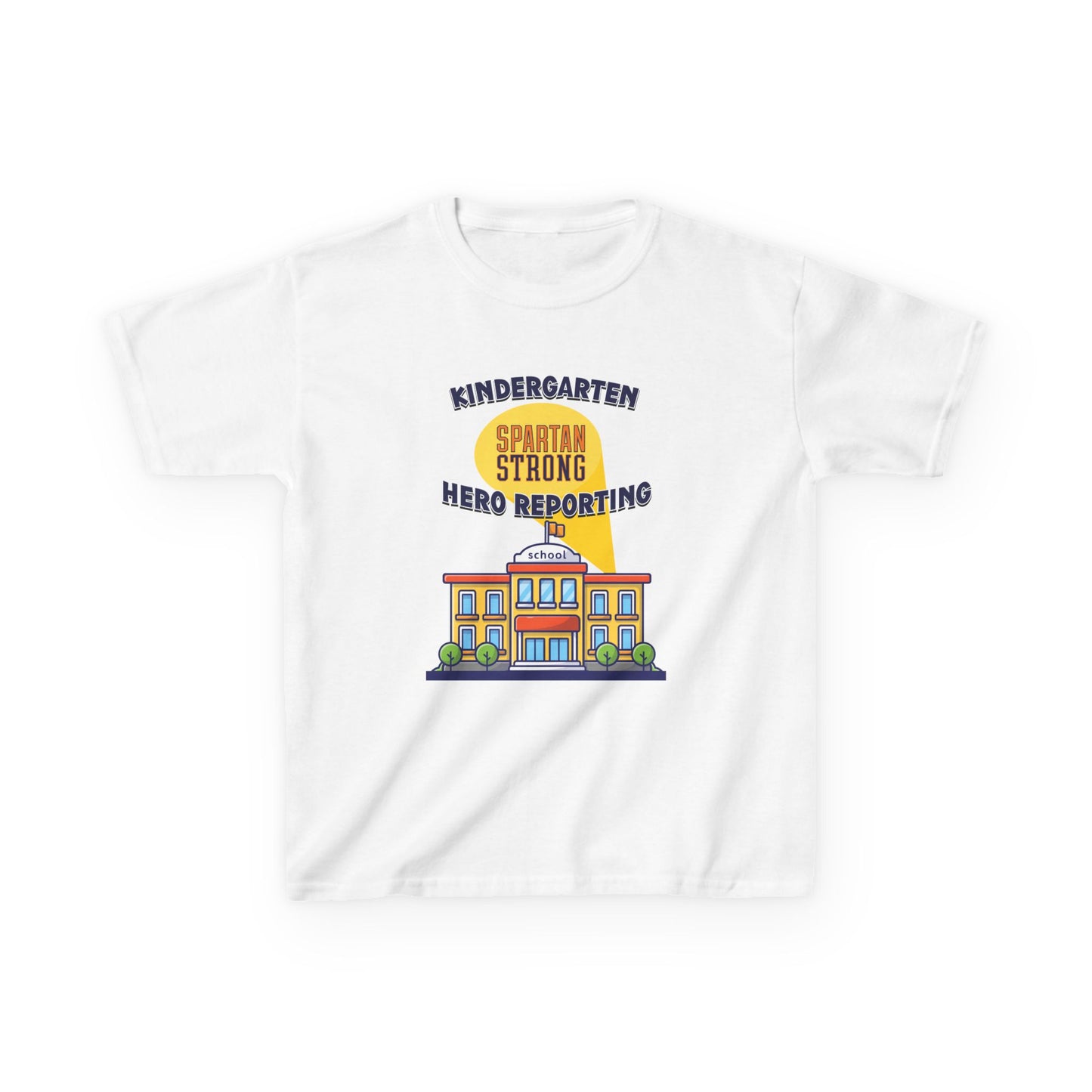 Kindergarten: Spartan Strong, Hero Reporting – NK Spartans Kids Tee