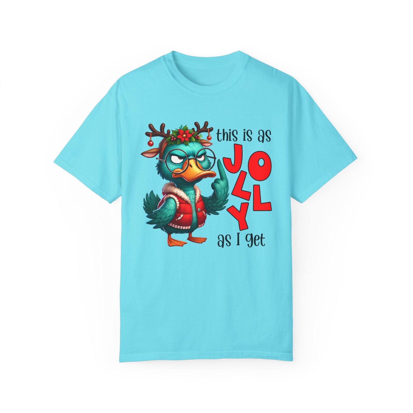 This Is As Jolly As I Get Duck T-Shirt