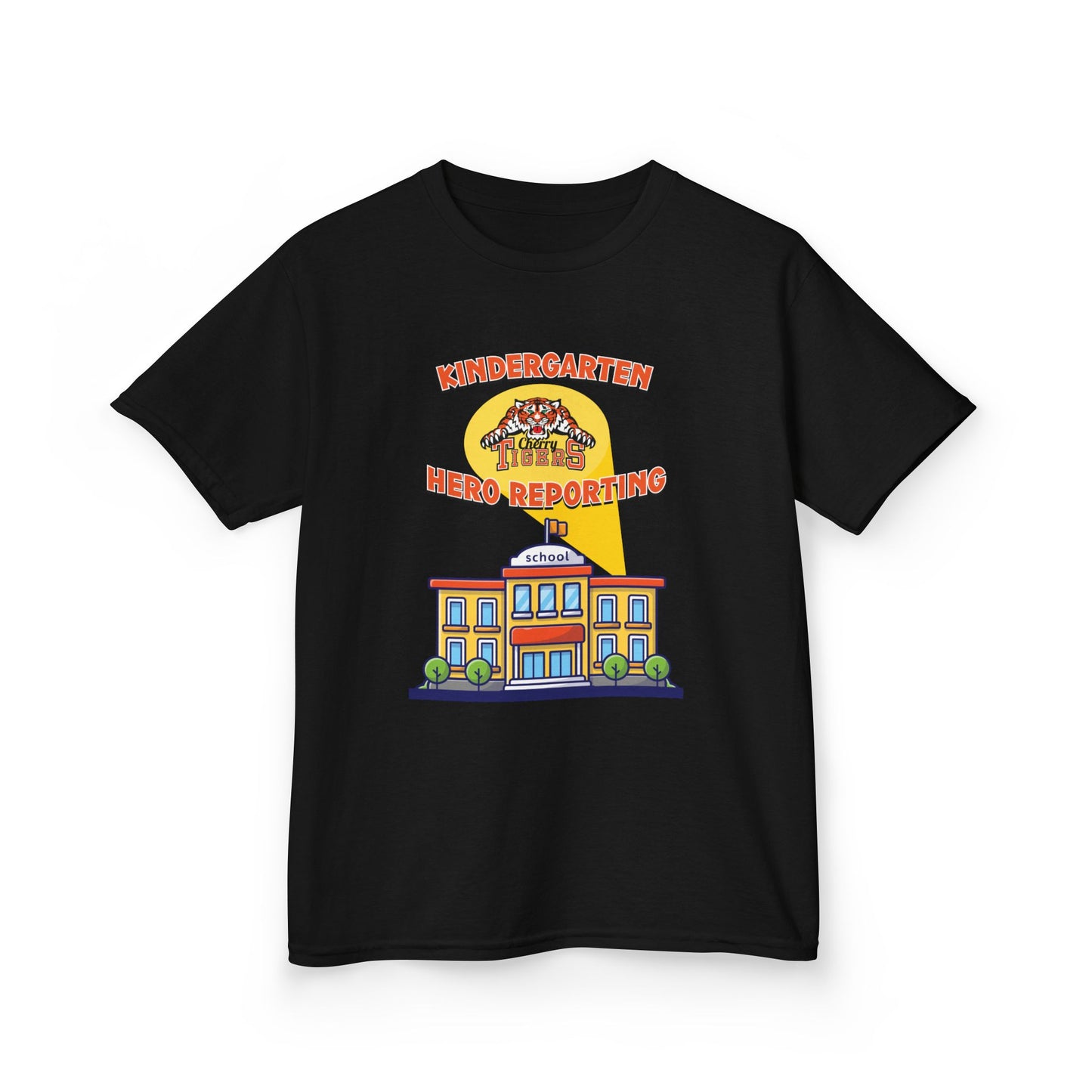 Kindergarten: Hero Reporting for Duty – Cherry Tigers Kids Tee