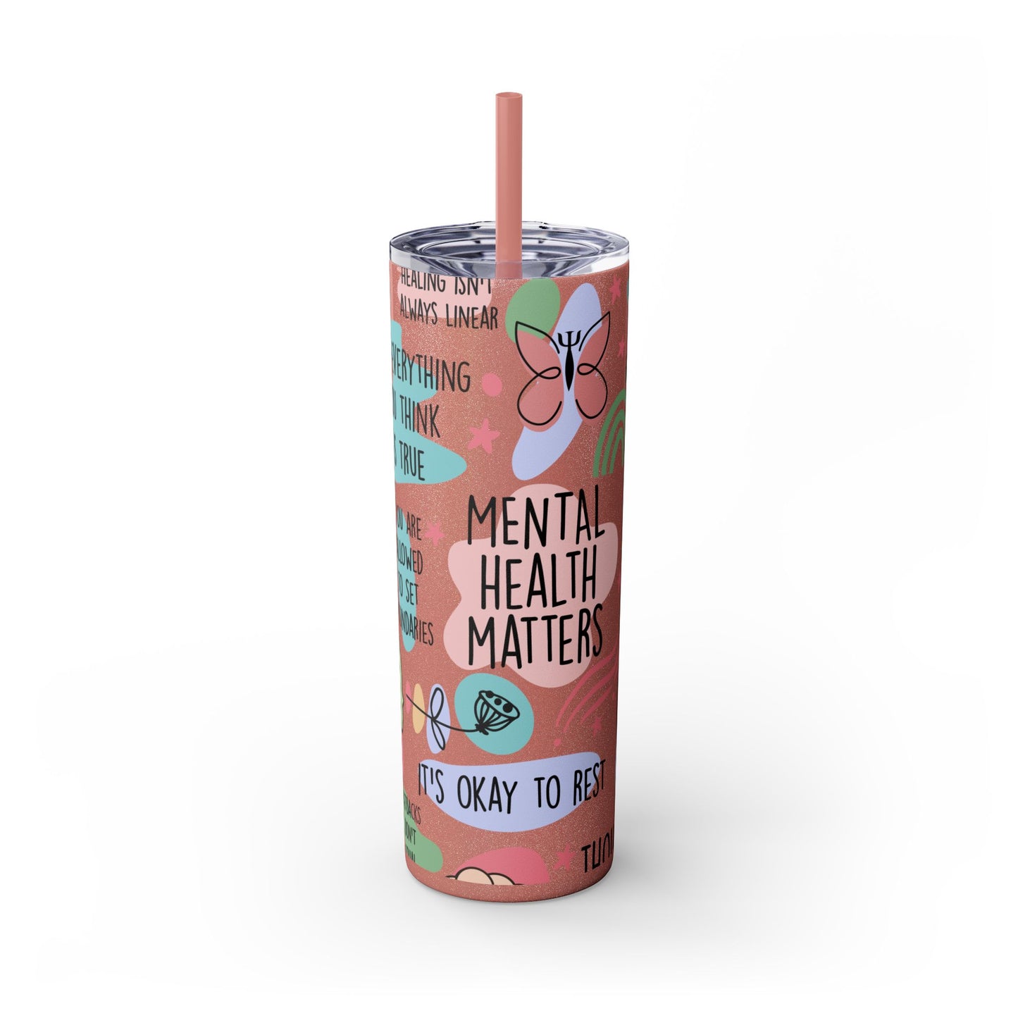 Mental Health Matters 20oz Skinny Tumbler – Self Care Cup