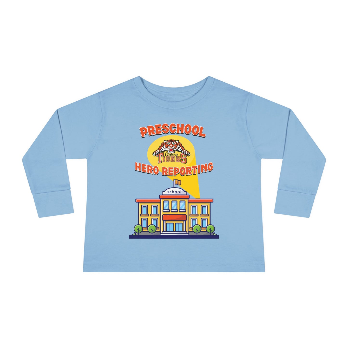 Preschool: Hero Reporting for Duty – Cherry Tigers Toddler Long Sleeve Tee