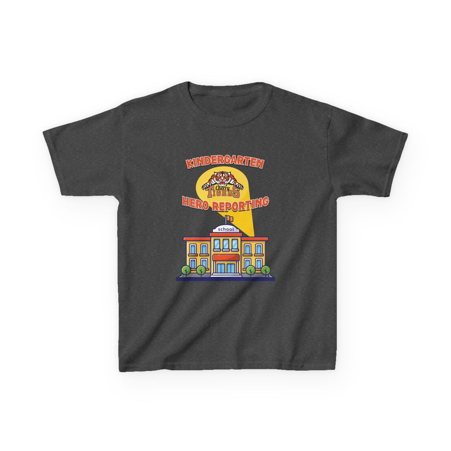 Kindergarten: Hero Reporting for Duty – Cherry Tigers Kids Tee