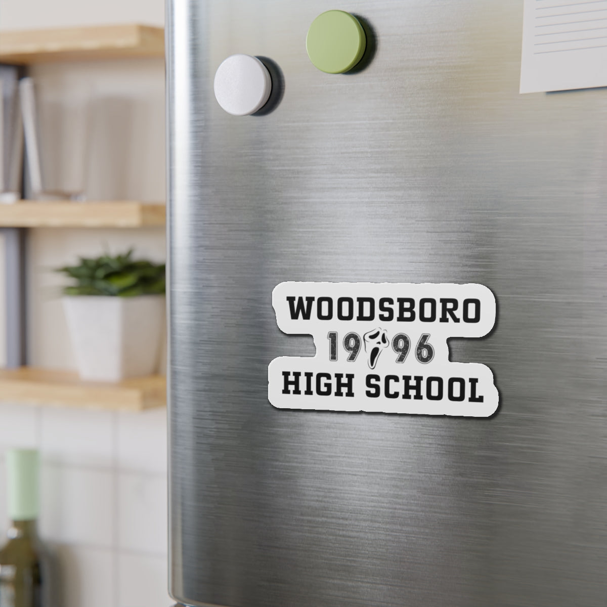 Woodsboro High School 1996 Magnet — Class of “Don’t Answer Unknown Numbers”