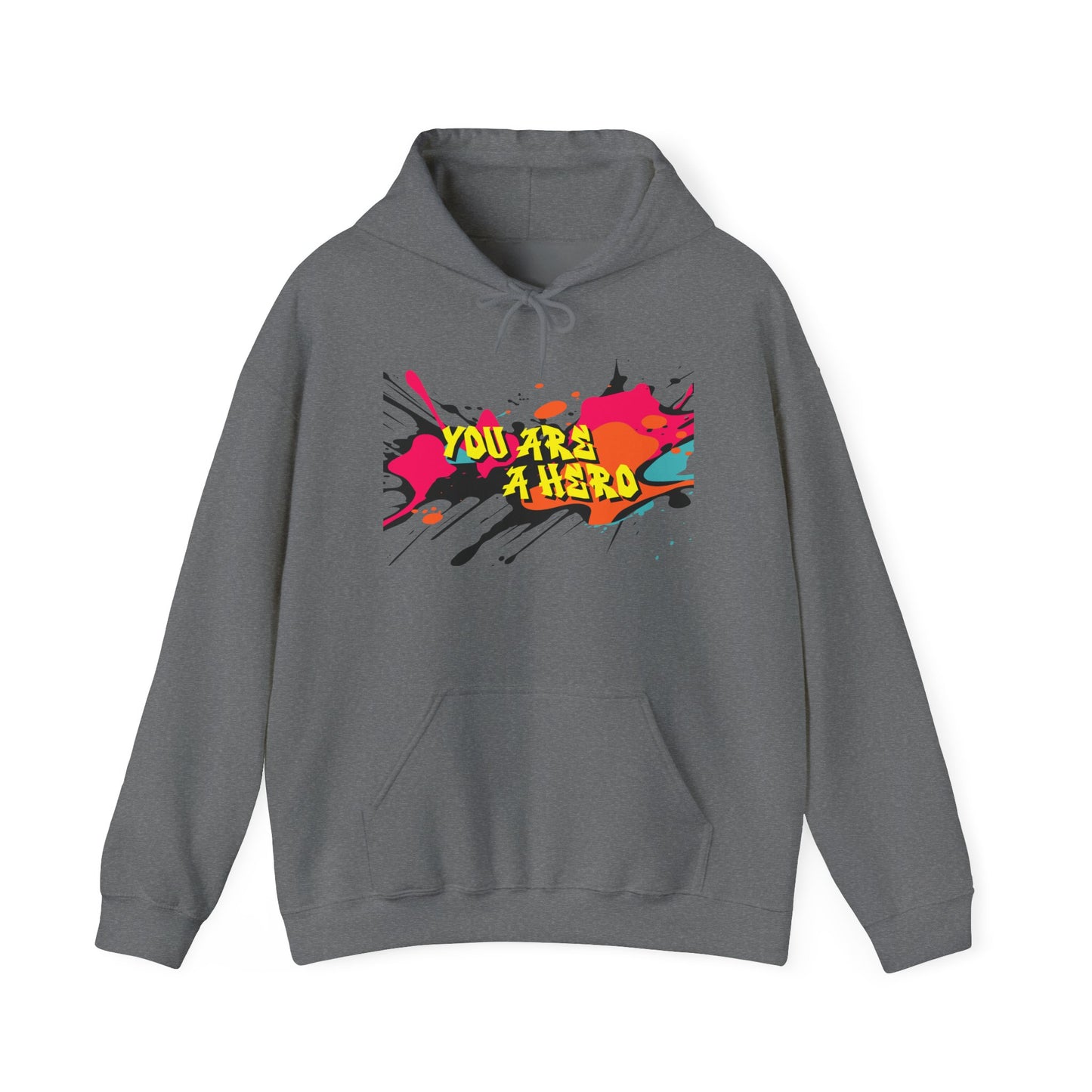 You Are a Hero Hoodie β Chaos, Kindness, and Comfort π₯π«Ά