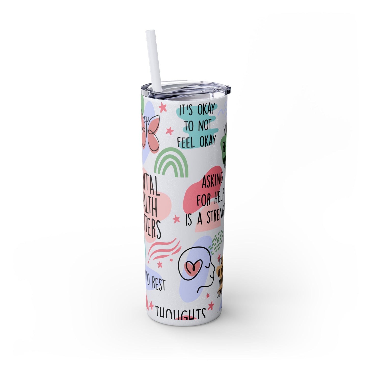 Mental Health Matters 20oz Skinny Tumbler – Self Care Cup