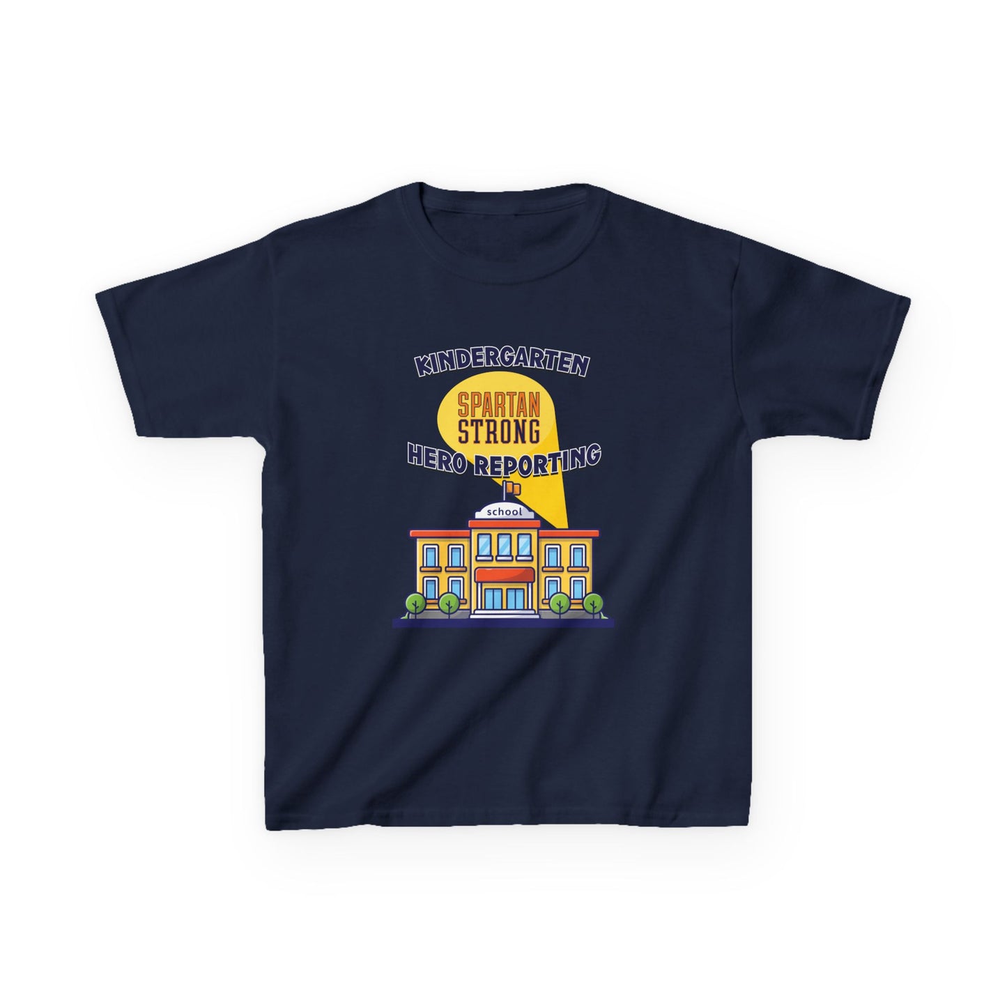 Kindergarten: Spartan Strong, Hero Reporting – NK Spartans Kids Tee