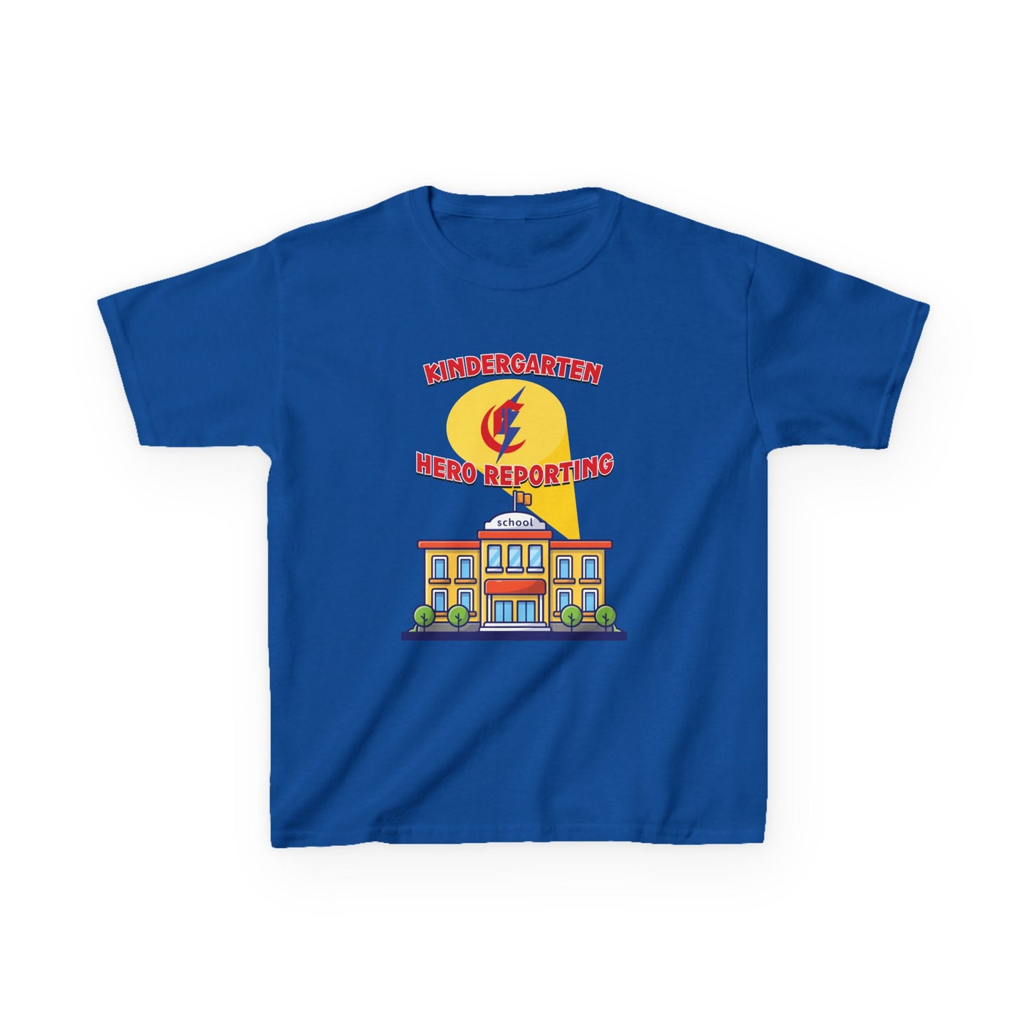 Kindergarten: Hero Reporting for Duty – Chisholm Bluestreaks Kids Tee