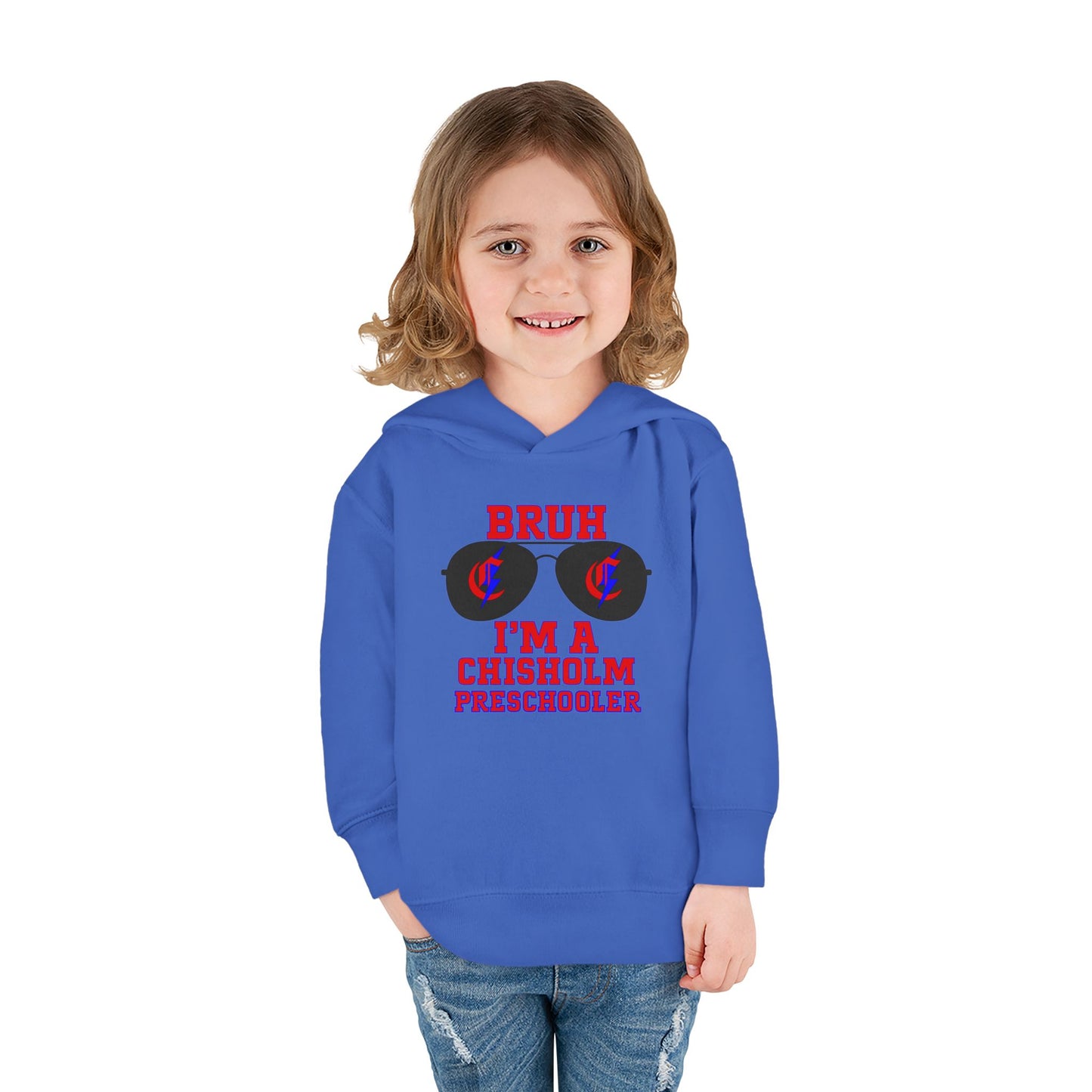 BRUH I’m A Chisholm Preschooler Toddler Hoodie