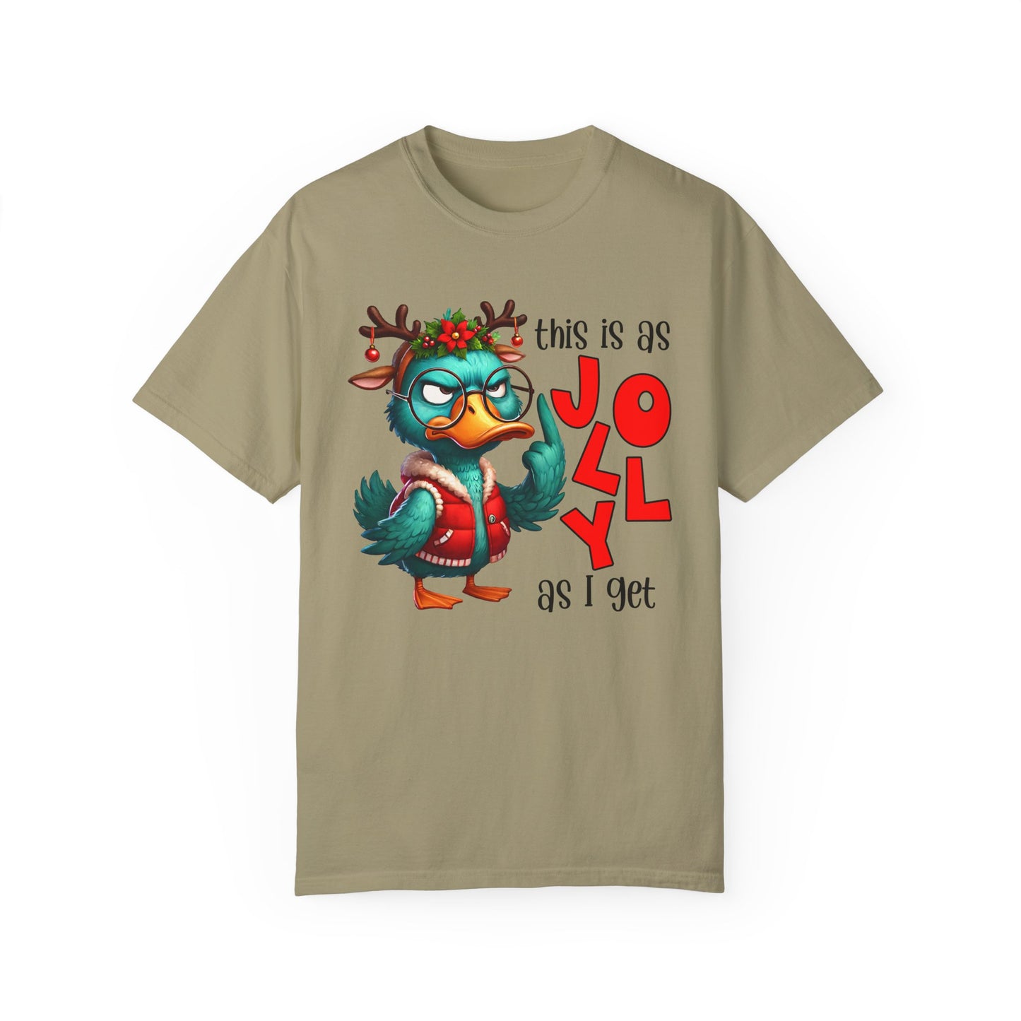This Is As Jolly As I Get Duck T-Shirt