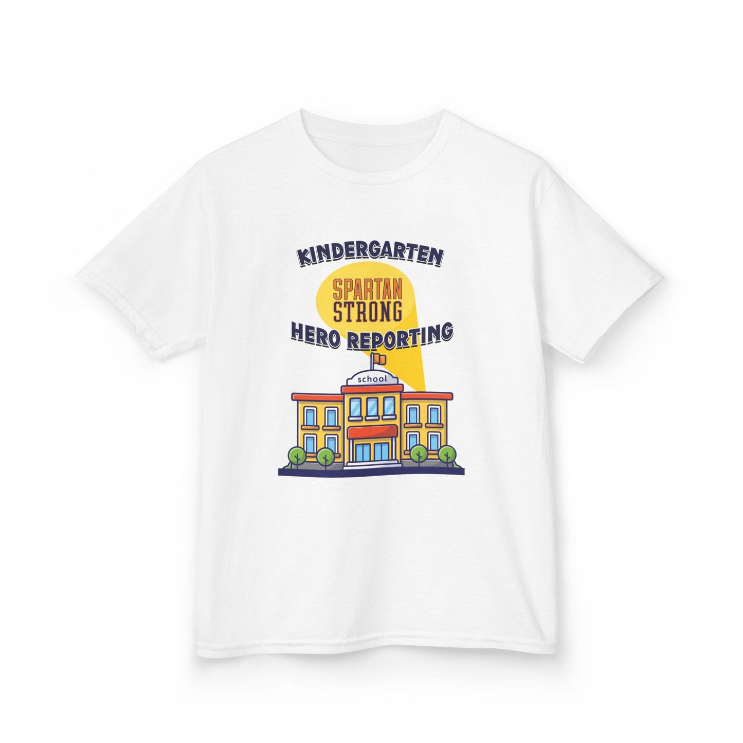 Kindergarten: Spartan Strong, Hero Reporting – NK Spartans Kids Tee