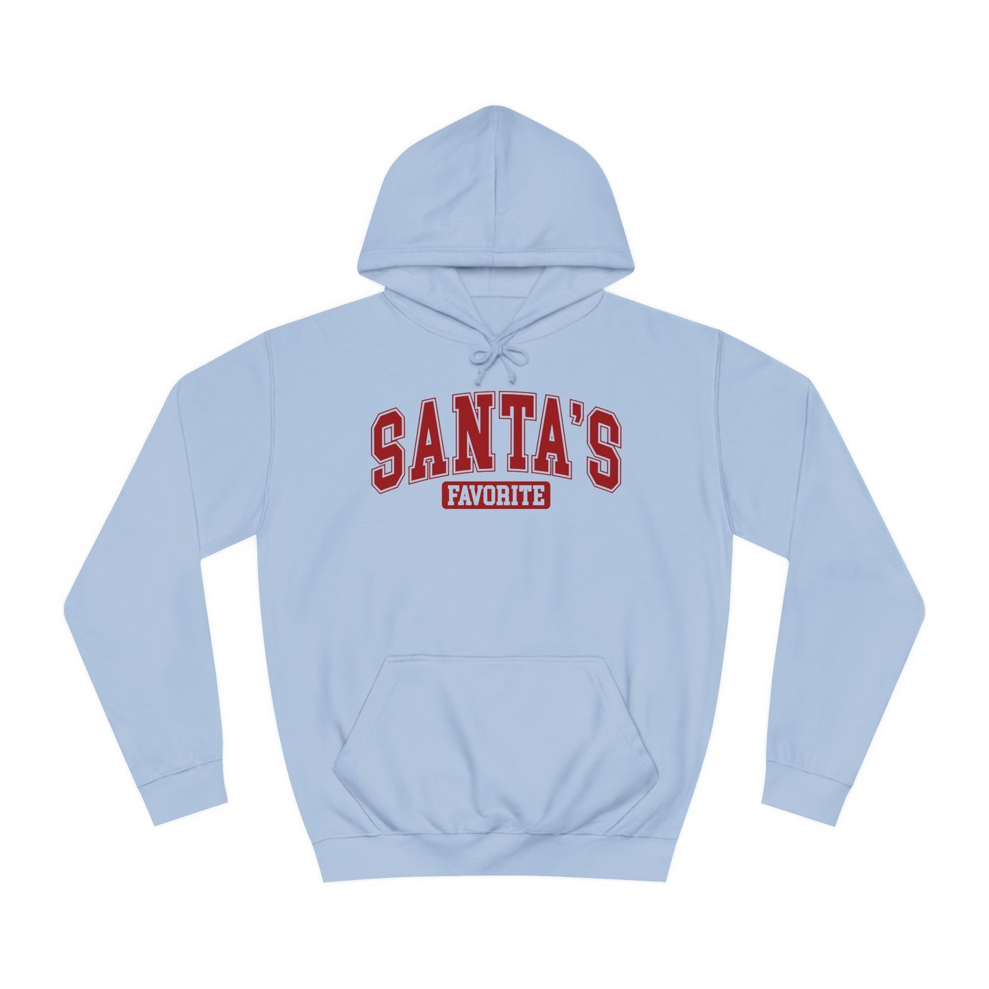 Santa's Favorite Hoodie