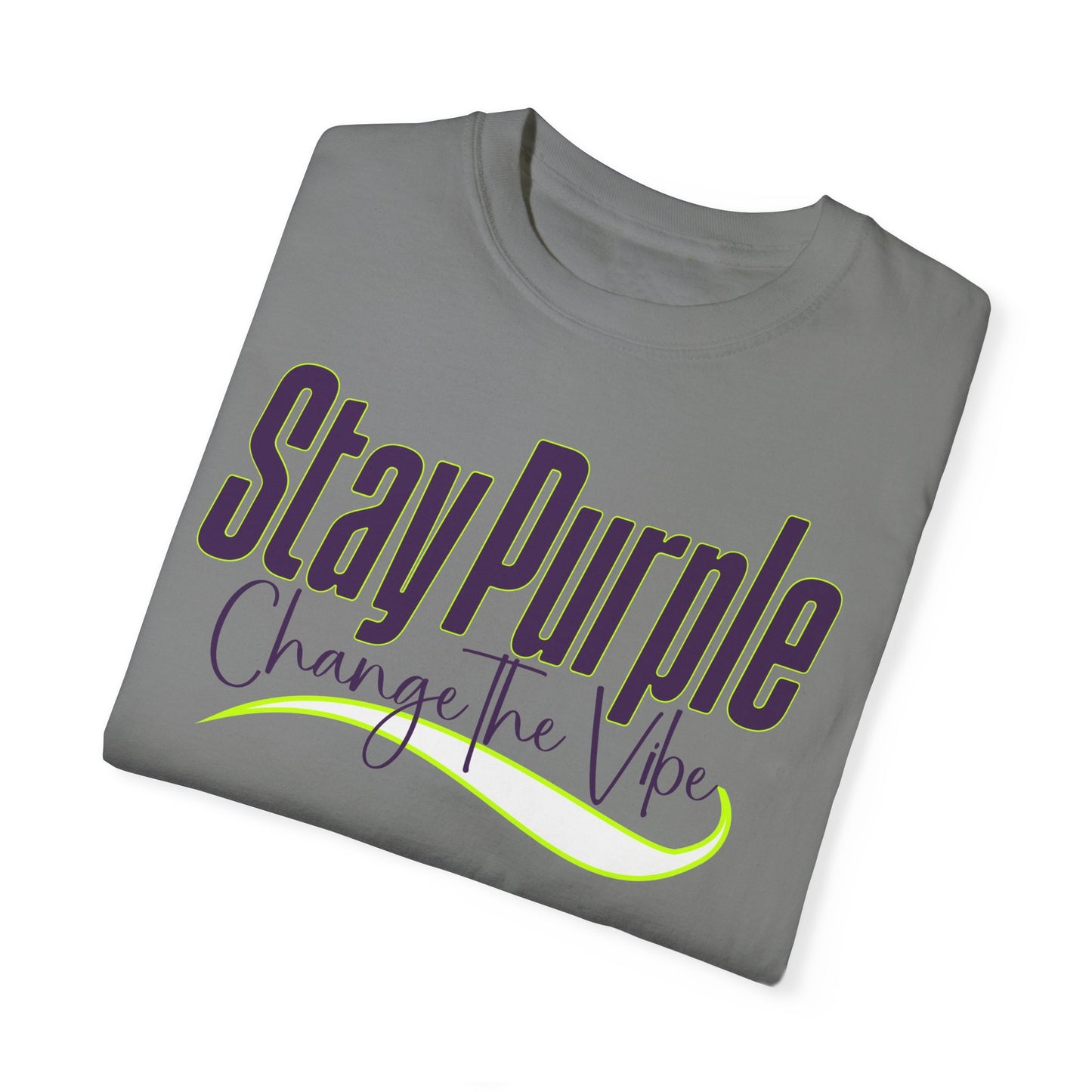 Stay Purple | Change the Vibe T-Shirt