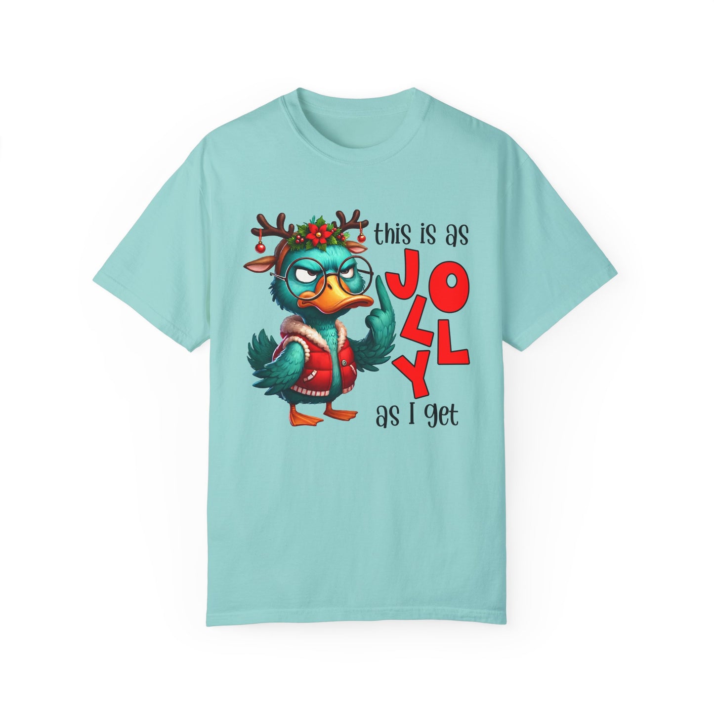 This Is As Jolly As I Get Duck T-Shirt
