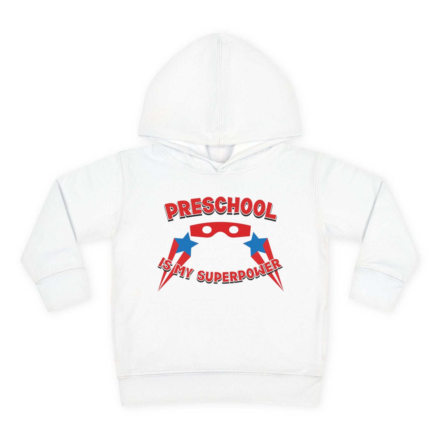 Preschool is My Superpower – Toddler Hoodie