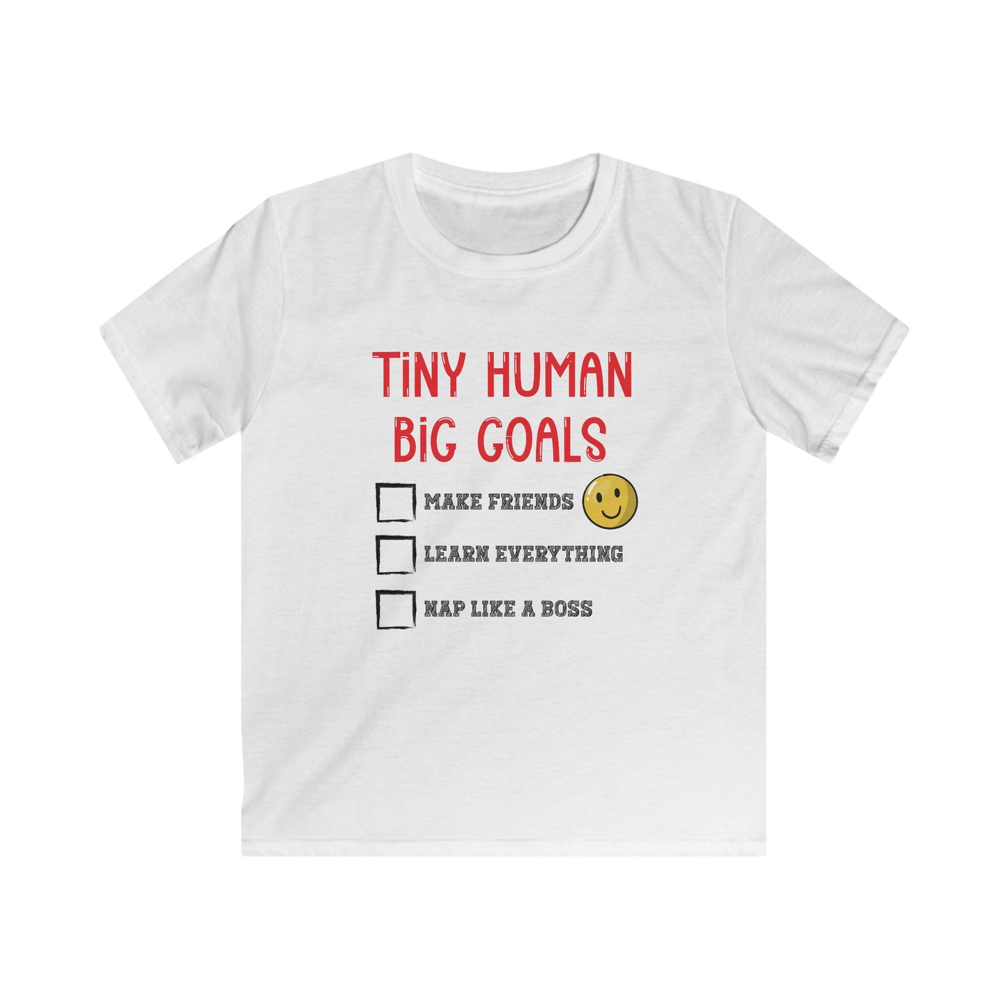 Tiny Human, Big Goals β Kids Softstyle Tee