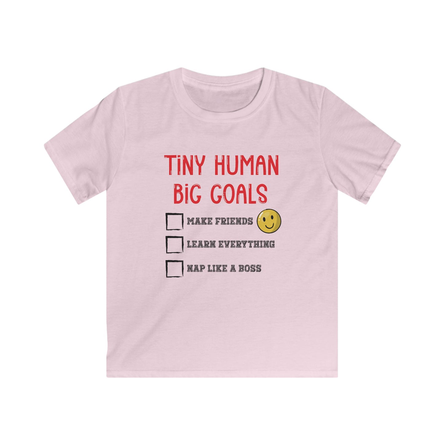 Tiny Human, Big Goals β Kids Softstyle Tee