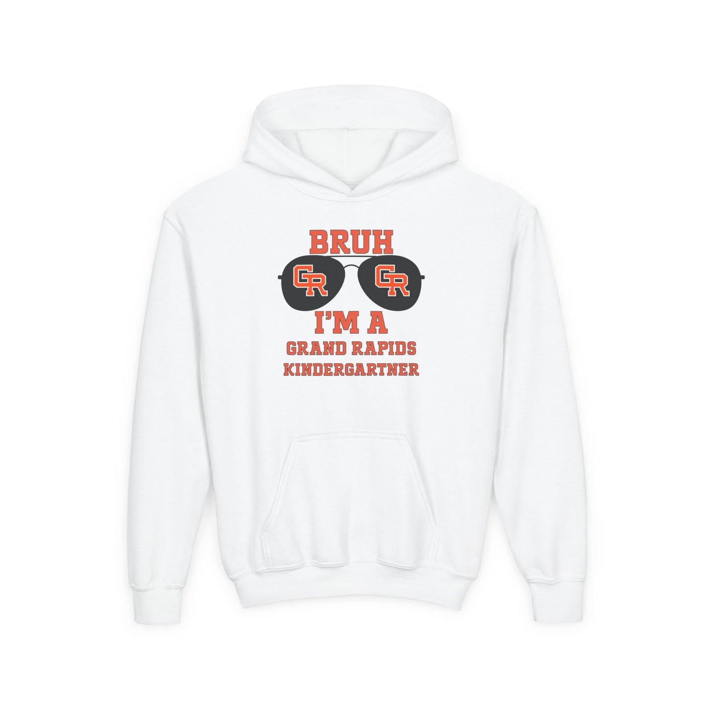 BRUH I’m a Grand Rapids Kindergartner – Youth Hoodie