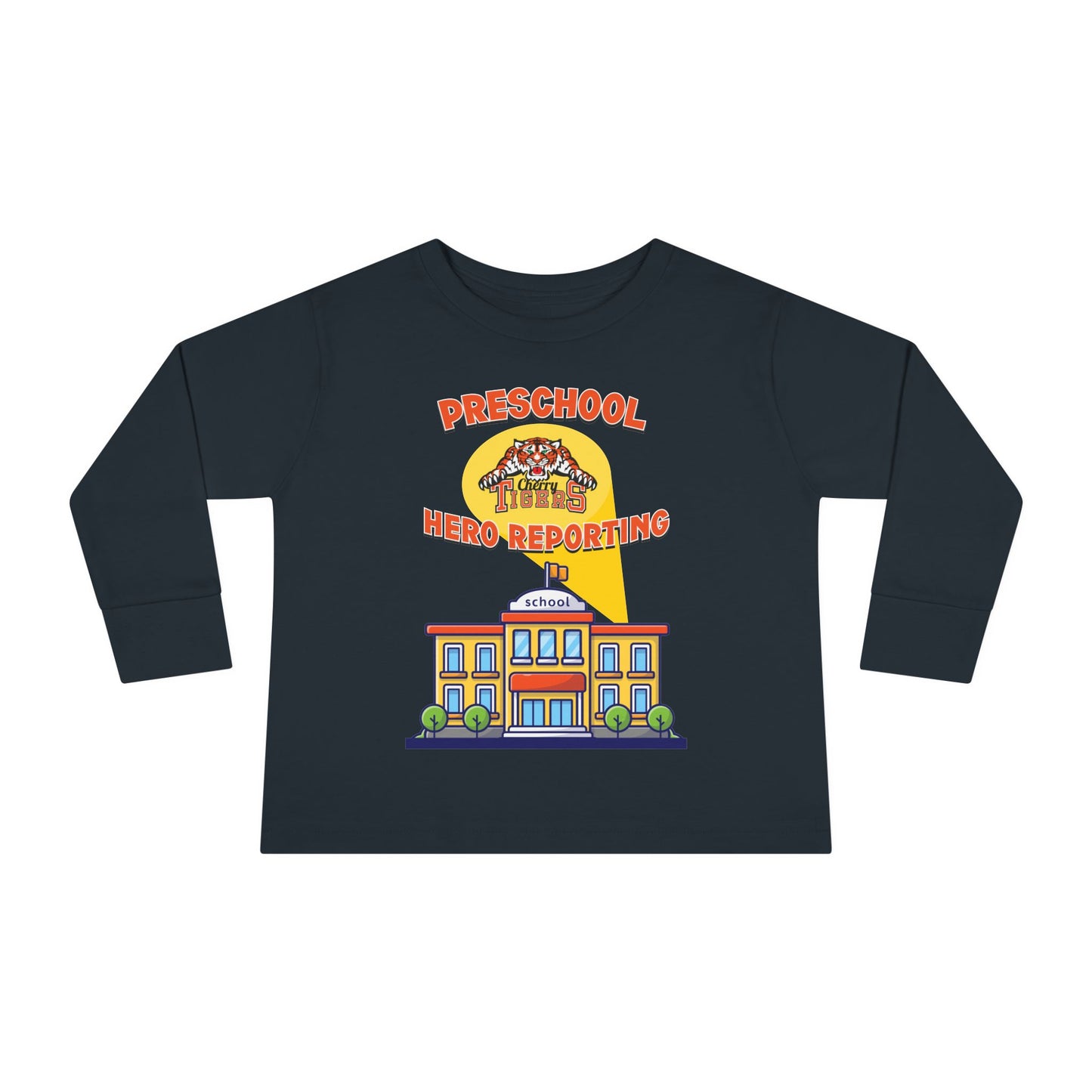 Preschool: Hero Reporting for Duty – Cherry Tigers Toddler Long Sleeve Tee