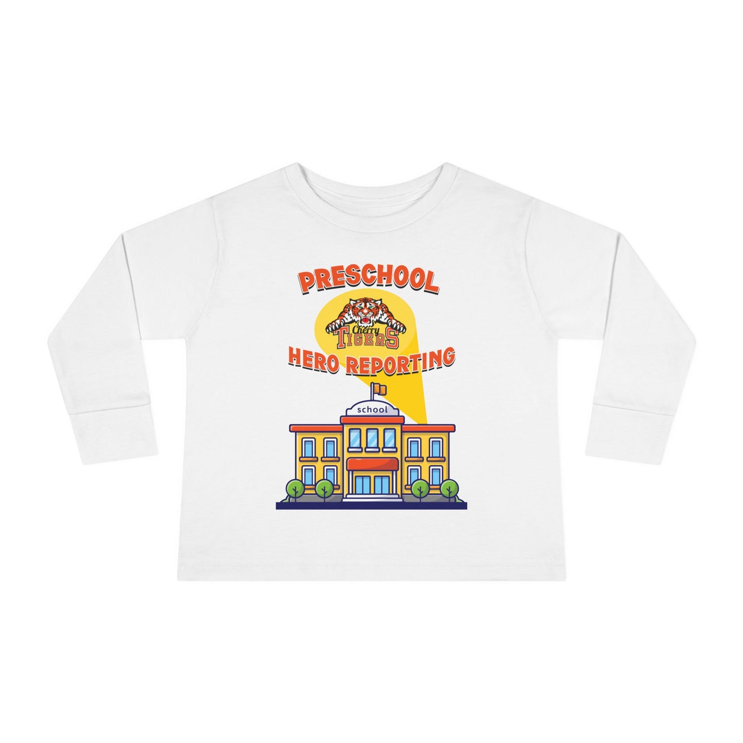 Preschool: Hero Reporting for Duty – Cherry Tigers Toddler Long Sleeve Tee
