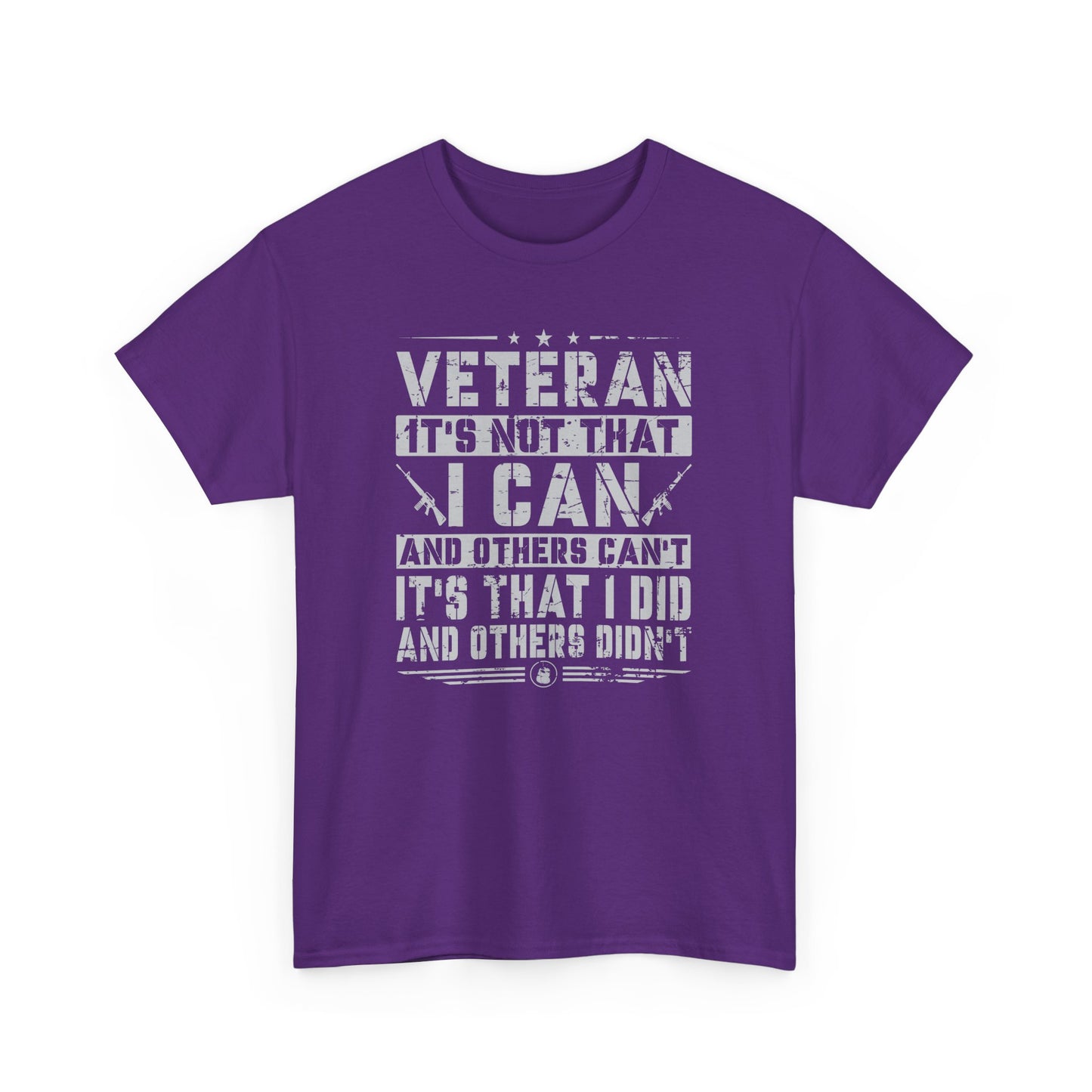 Veteran "I Can and Did" Tee – For Those Who Stepped Up