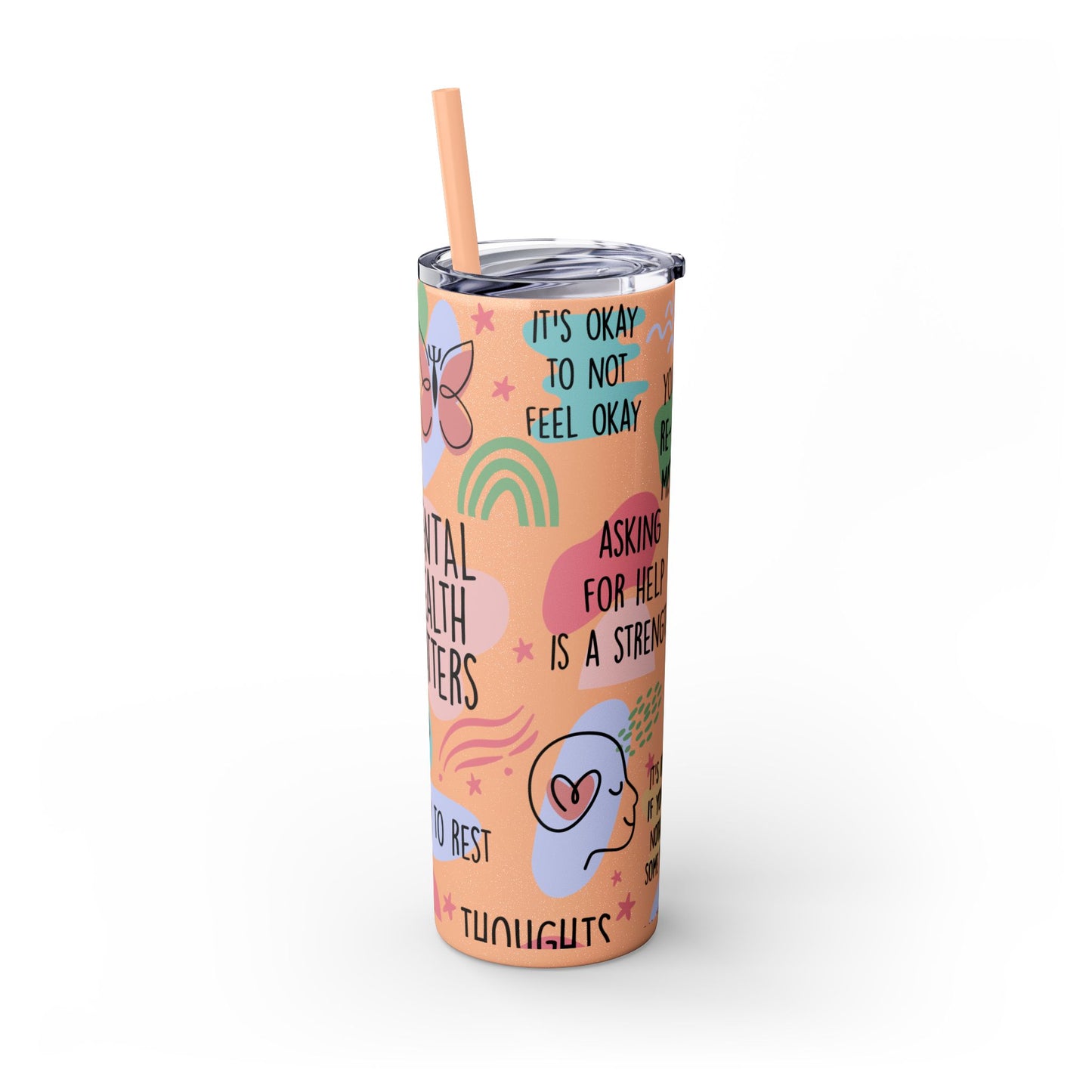 Mental Health Matters 20oz Skinny Tumbler – Self Care Cup