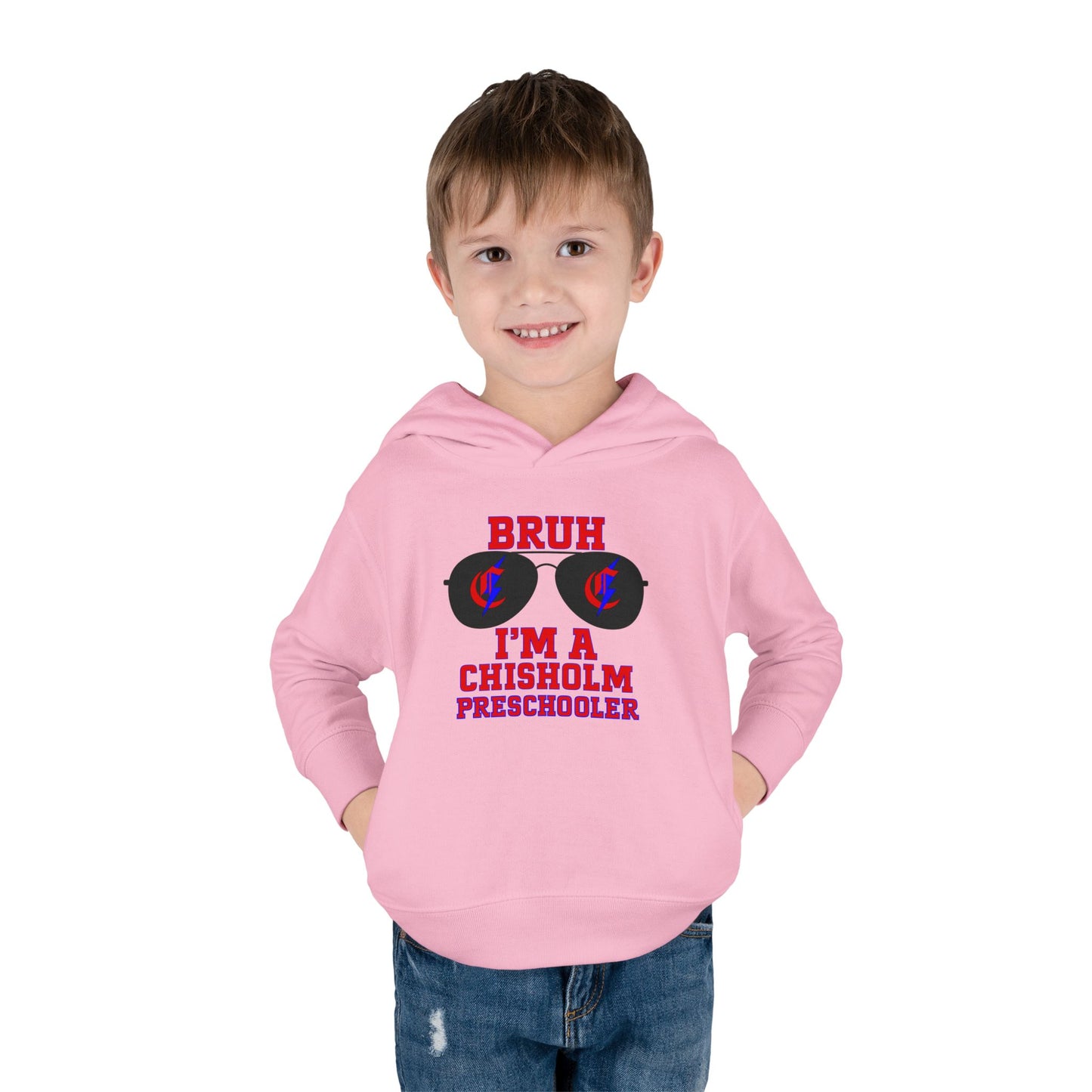 BRUH I’m A Chisholm Preschooler Toddler Hoodie