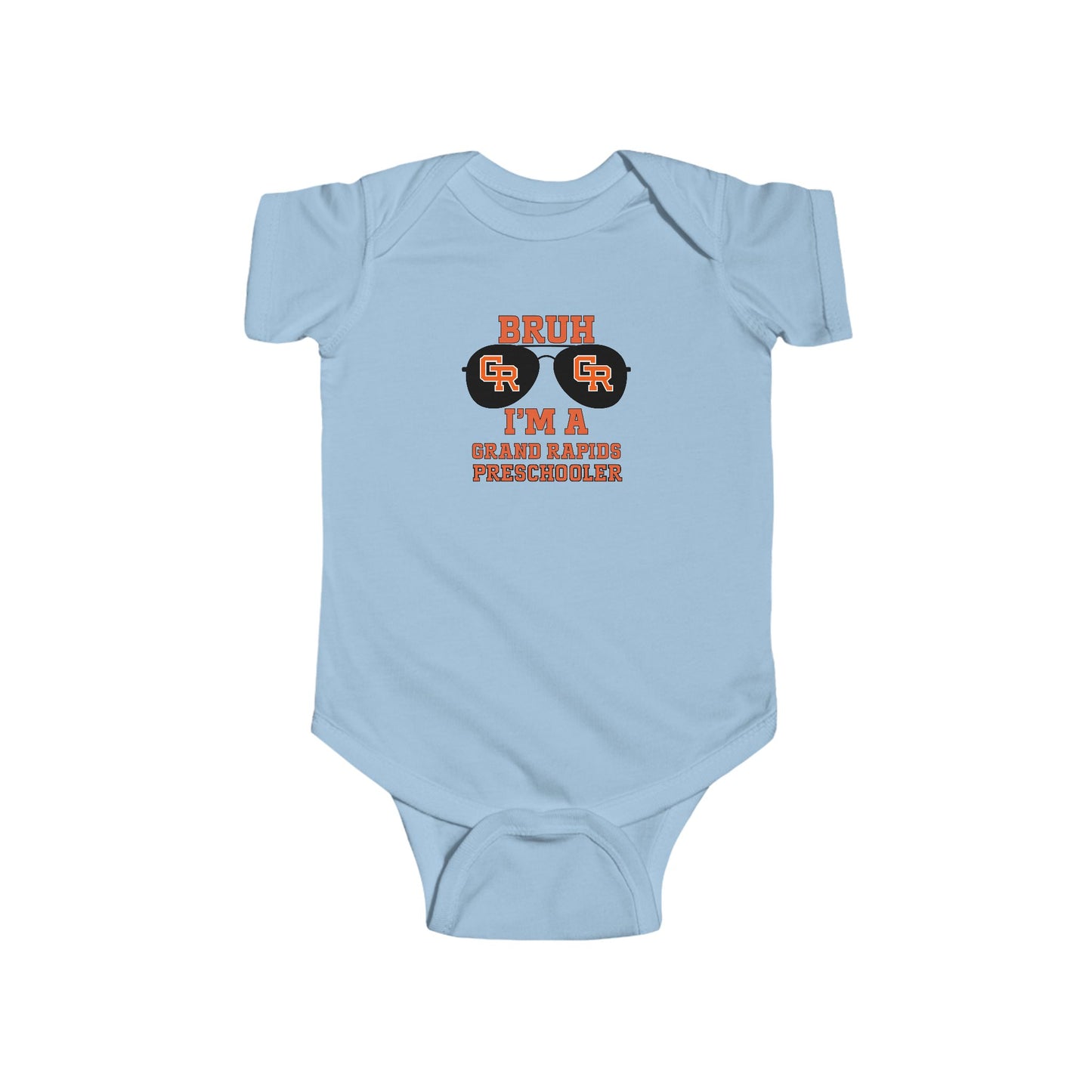 BRUH I’m a Grand Rapids Preschooler – Infant Bodysuit