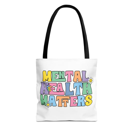 Mental Health Matters Tote Bag