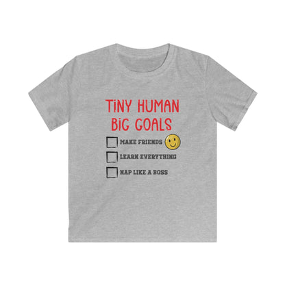 Tiny Human, Big Goals – Kids Softstyle Tee