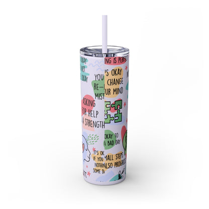 Mental Health Matters 20oz Skinny Tumbler – Self Care Cup