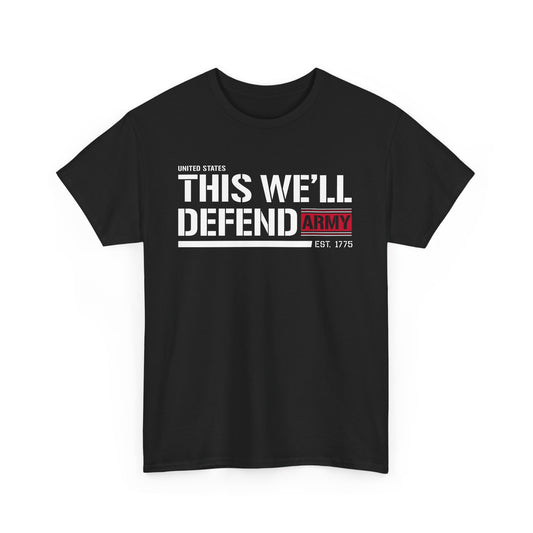 "This We’ll Defend" Army Tee – Est. 1775