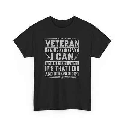 Veteran "I Can and Did" Tee – For Those Who Stepped Up