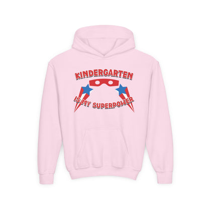 Kindergarten is My Superpower – Youth Hoodie